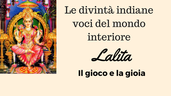 Le divinità indiane, voci del mondo interiore
